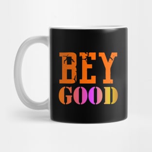 bey good Mug